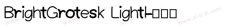 BrightGrotesk Lightl字体转换